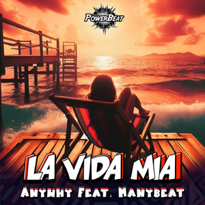 La Vida Mia (feat. Manybeat)