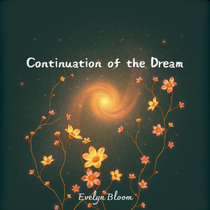 Continuation of the Dream