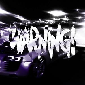WARNING!