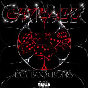 Gamblers【Feat.REDFACE LAZY papa】