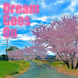 Dream Goes On