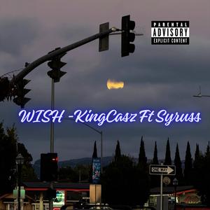 Wish (feat. Syruss)
