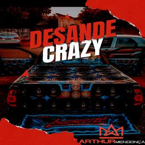 Desande Crazy