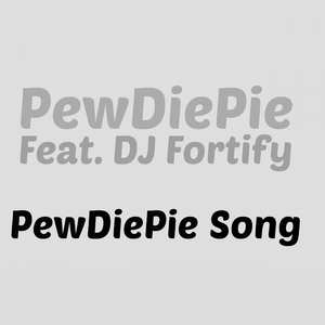 PewDiePie Song (Original Mix)