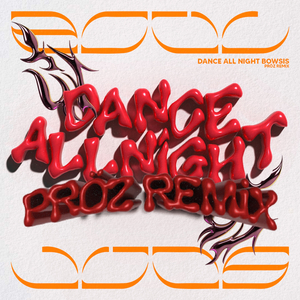 DANCE ALL NIGHT (Pröz Remix)