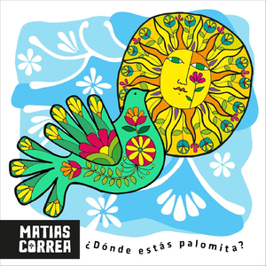 ¿dónde Estás Palomita? (feat. Pepe Charango)