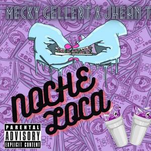 Noche Loca (feat. Jhean T) (Single)