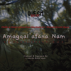 Amagqal'afana Nam