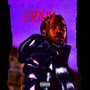 Same Old Story (Fuxk Love)