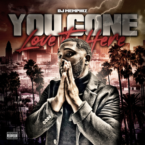 You Gone Love It Here