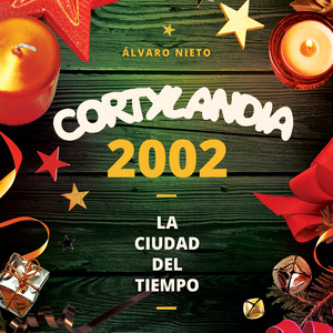 Cortylandia (La Ciudad del Tiempo)