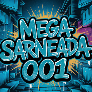 MEGA SARNEADA 001