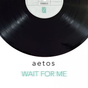 Wait For Me