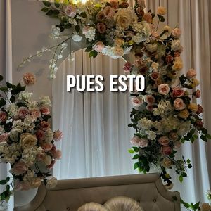 Pues Esto