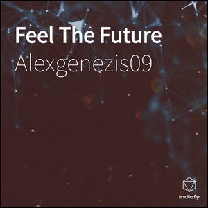 Feel The Future