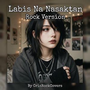 Labis Na Nasaktan (Rock Version)
