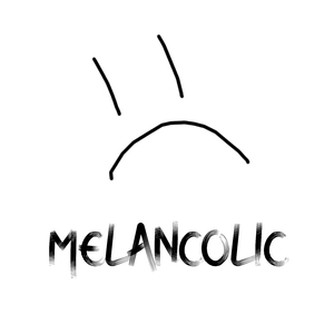Melancolic
