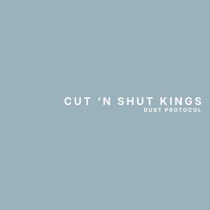 Cut ’n Shut Kings (Original Mix)