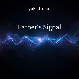 Father's Signal