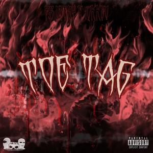 Toe Tag (feat. 10kkev)