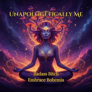 Unapologetically Me