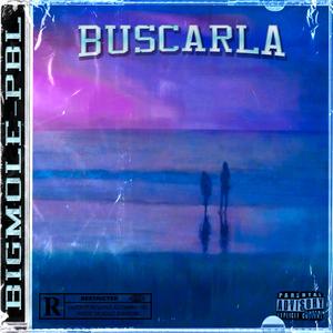 Buscarla (feat. PBL)