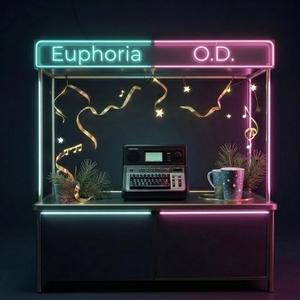 Euphoria O.D.