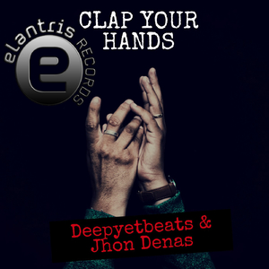 Clap Your Hands (Original Mix)