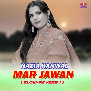 Mar Jawan (Slow=Reverb 1)