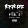 Trapstar Toxic - Motivated