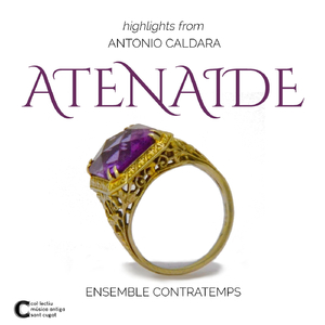 Atenaide: Il mio amore diventa furore