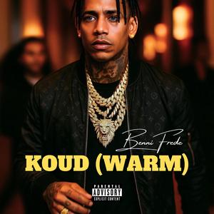 Koud (Warm)