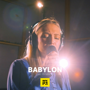 Babylon (Live på NRKP3)