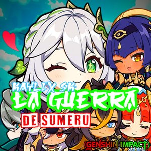 La Guerra de Sumeru (Genshin Impact)