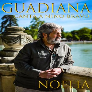 Guadiana Canta a Nino Bravo Noelia