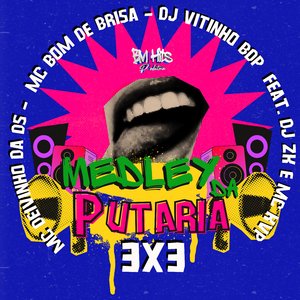 Medley da Putaria 3x3 (feat. DJ ZK & MC KVP)