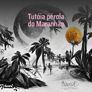 Tutóia Pérola do Maranhão