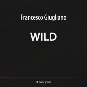 Wild (Original Mix)