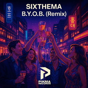 B.Y.O.B（SIXTHEMA remix）