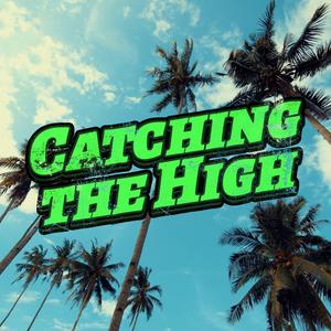Catching the High