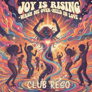 Joy is Rising