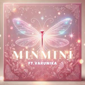 Minmini (feat. Varunika)