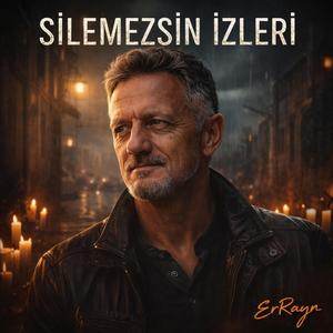 SİLEMEZSİN İZLERİ