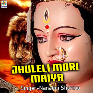 Jhuleli Mori Maiya