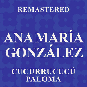 Cucurrucucú Paloma (Remastered)