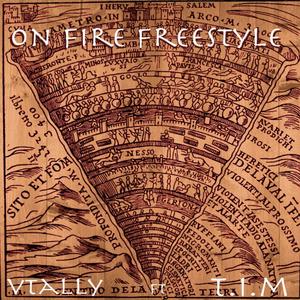 On Fire Freestyle (feat. T.I.M.)