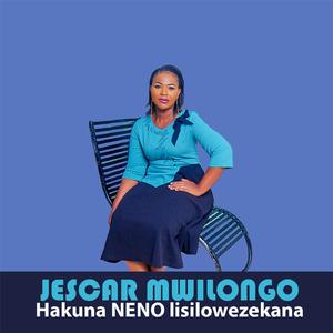 HAKUNA NENO LISILOWEZEKANA
