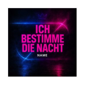 Ich Bestimme Die Nacht