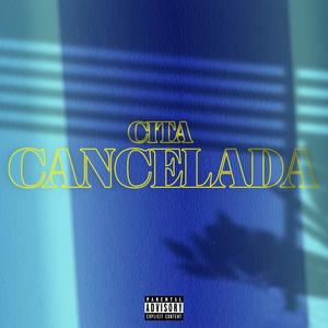 Cita Cancelada (feat. Skeez & Ramos)