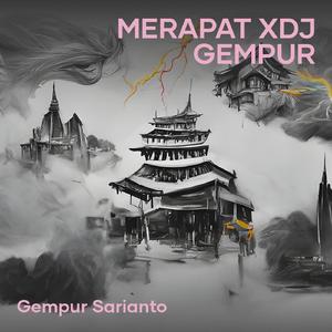 Merapat Xdj Gempur